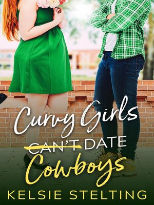 cover image of Curvy Girls Can't Date Cowboys
